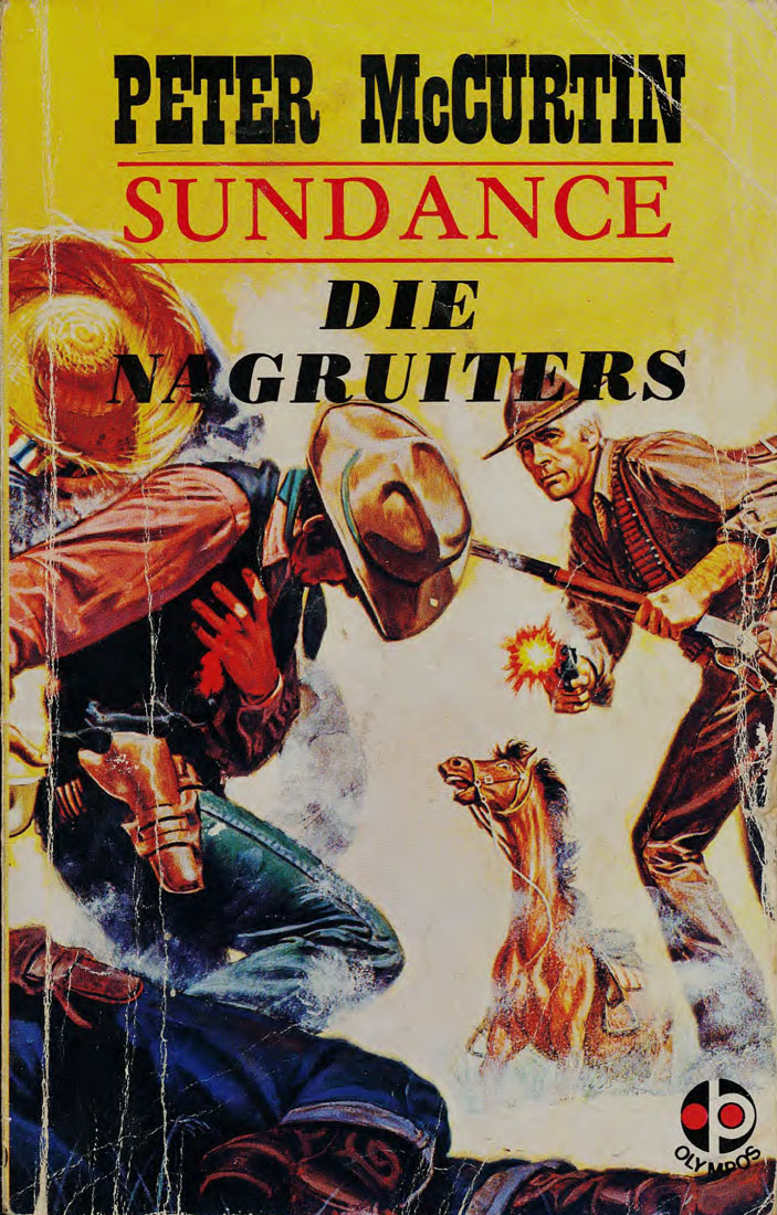 Sundance die nagruiters - Peter McCurtin